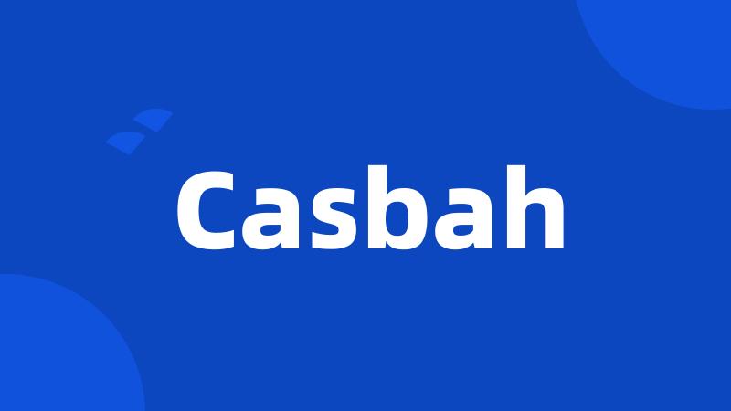 Casbah