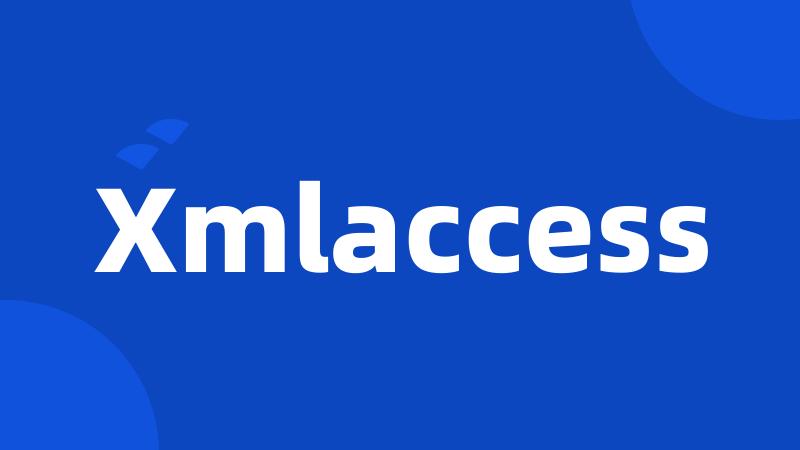 Xmlaccess