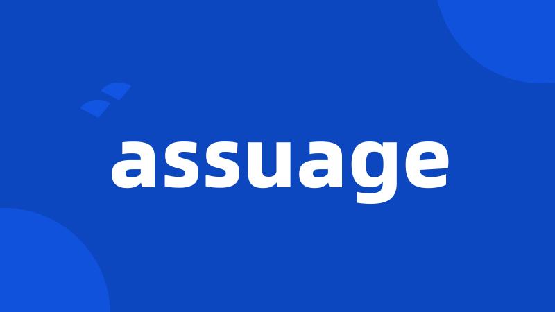 assuage