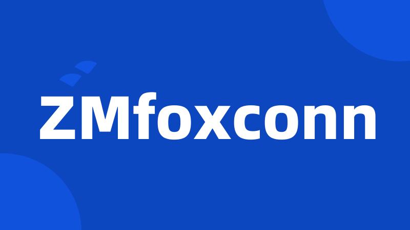 ZMfoxconn