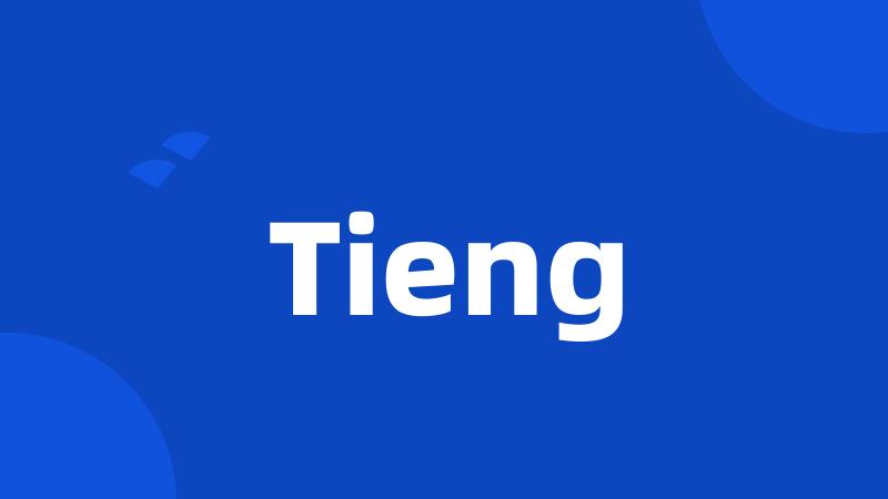 Tieng