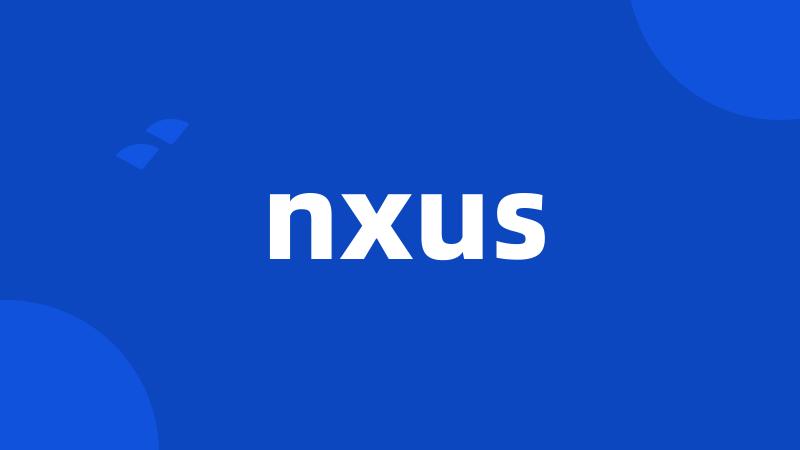 nxus