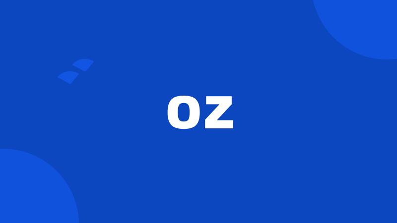 oz