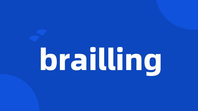 brailling