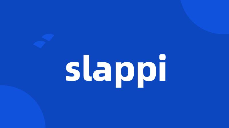 slappi