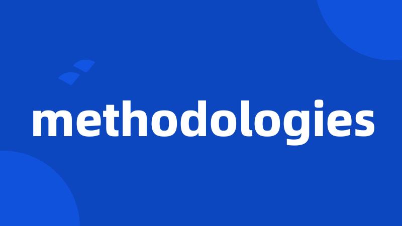 methodologies