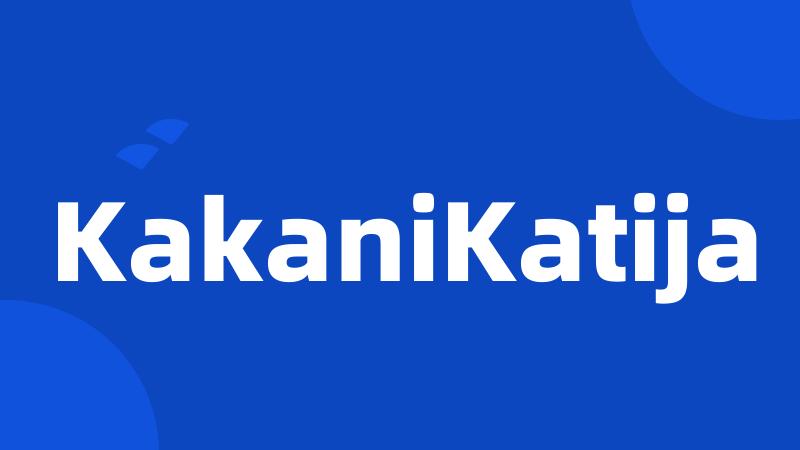 KakaniKatija