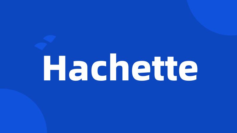 Hachette