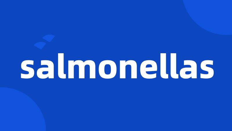 salmonellas