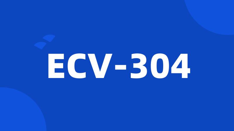 ECV-304