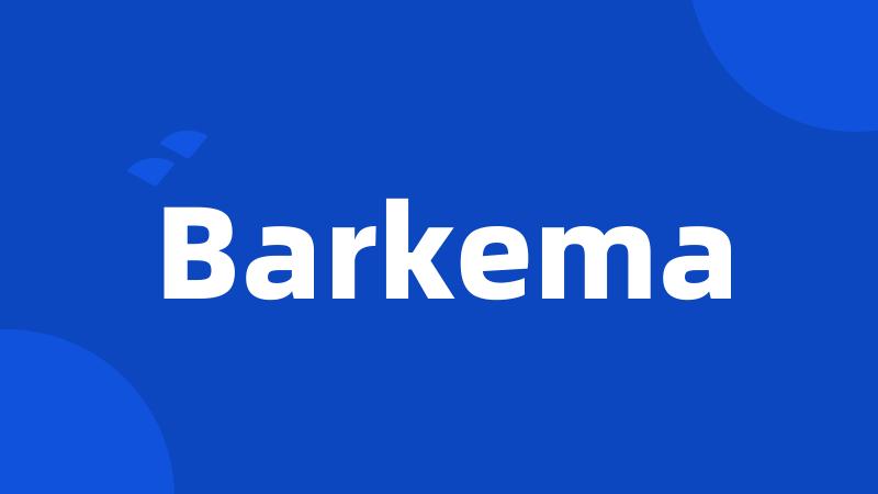 Barkema