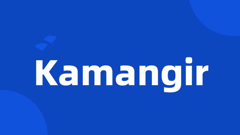 Kamangir