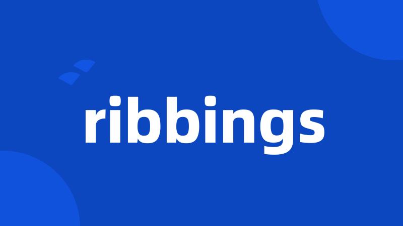 ribbings