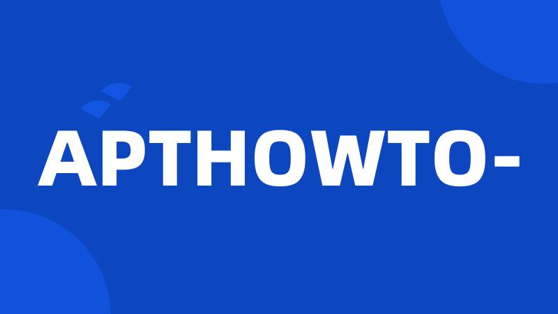 APTHOWTO-