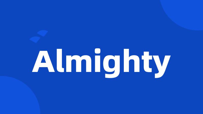 Almighty