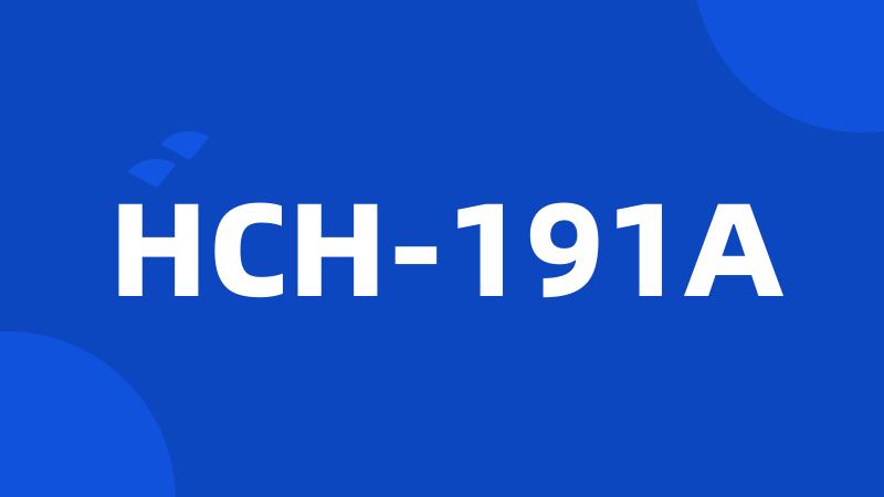 HCH-191A