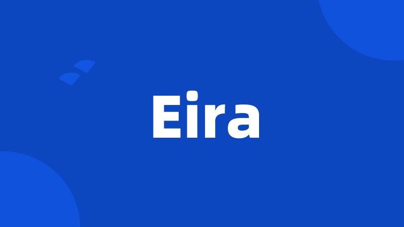 Eira