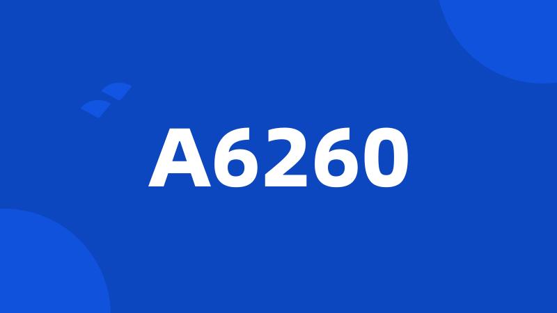 A6260