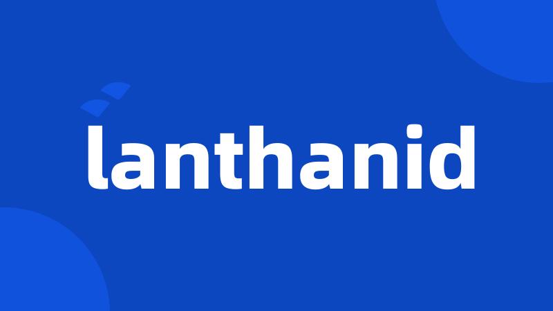 lanthanid