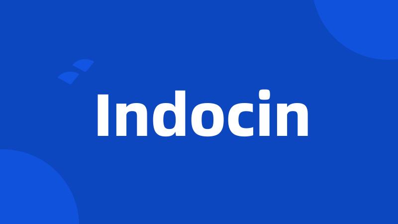 Indocin