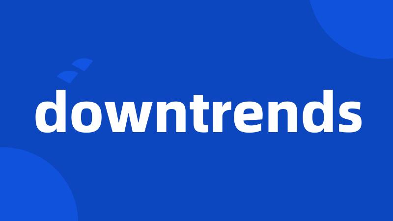 downtrends