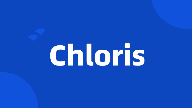 Chloris