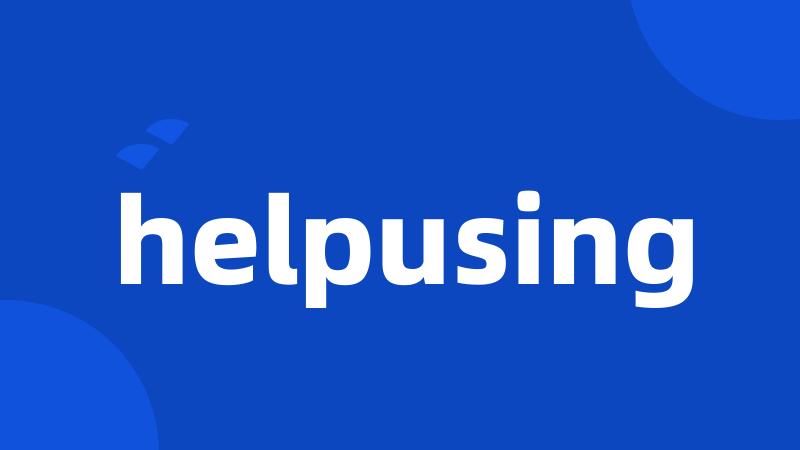 helpusing