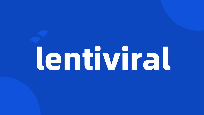 lentiviral