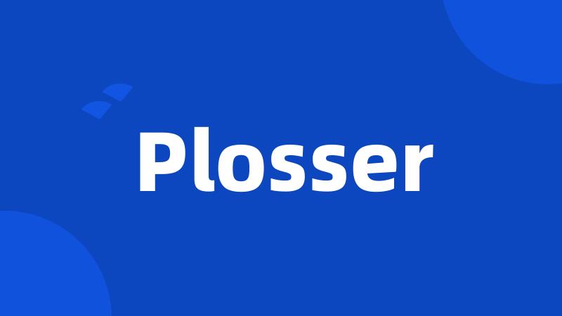 Plosser