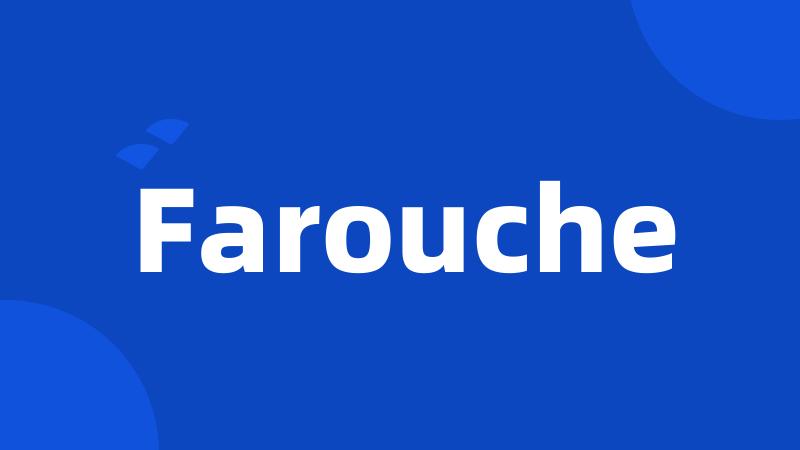 Farouche