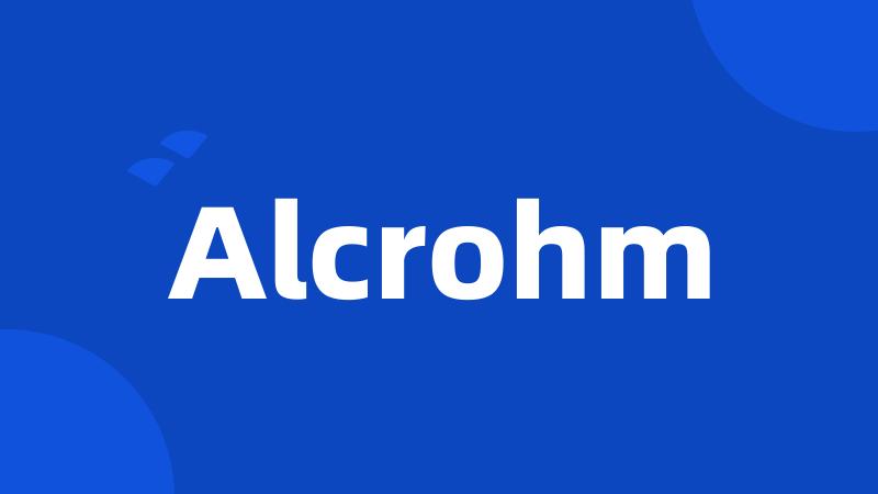 Alcrohm