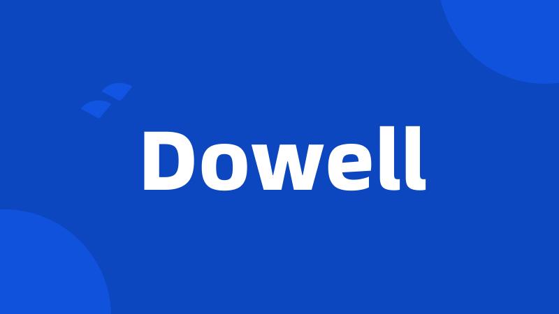 Dowell