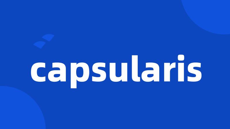 capsularis