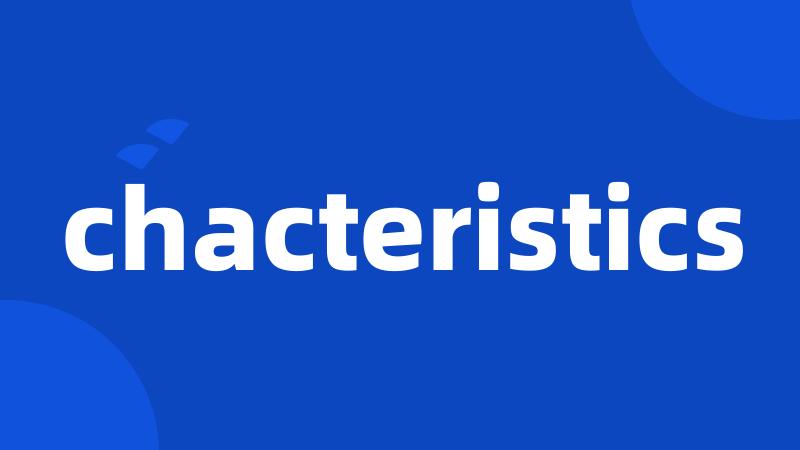 chacteristics