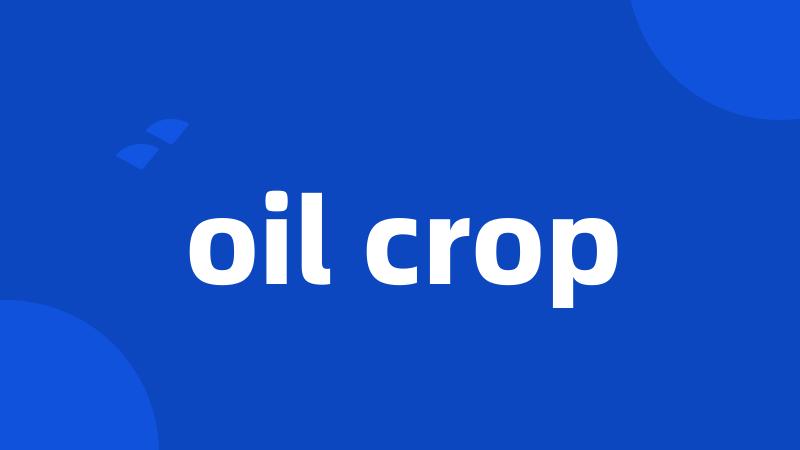 oil crop