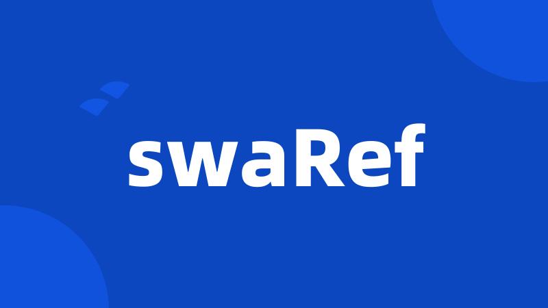 swaRef