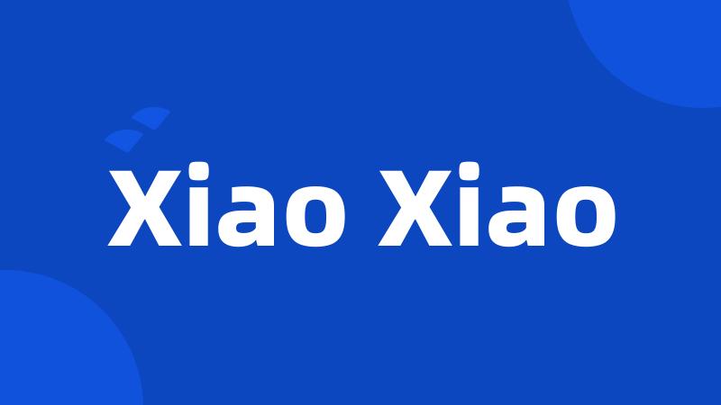 Xiao Xiao