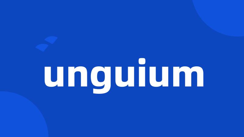 unguium