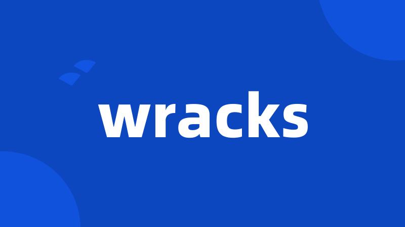 wracks