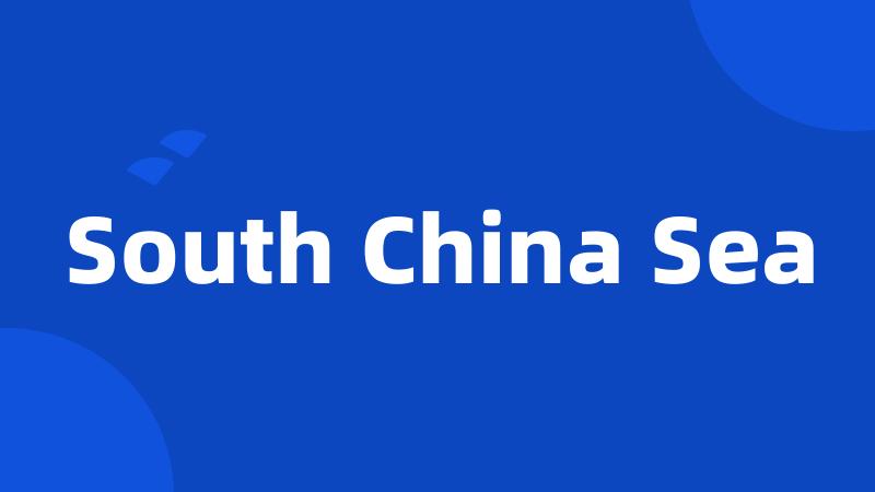 South China Sea