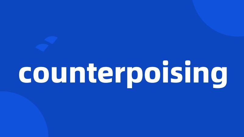 counterpoising