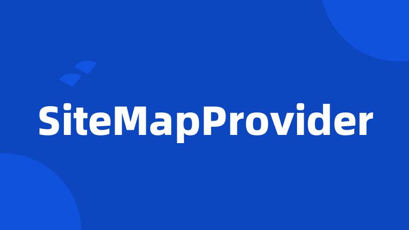 SiteMapProvider