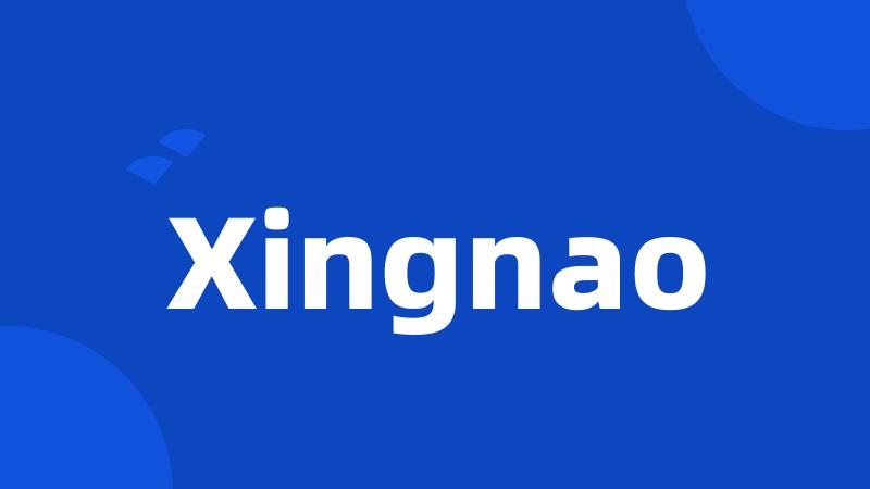 Xingnao