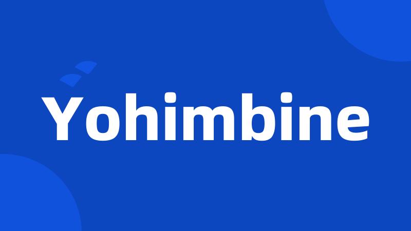 Yohimbine