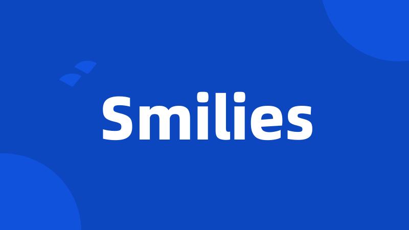 Smilies