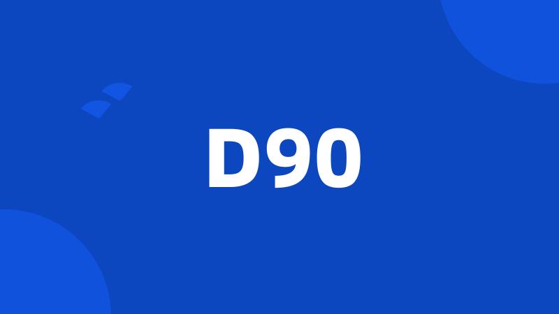 D90