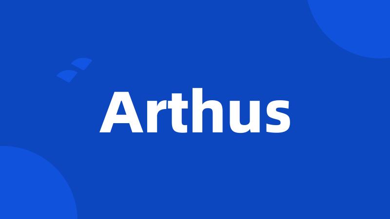 Arthus