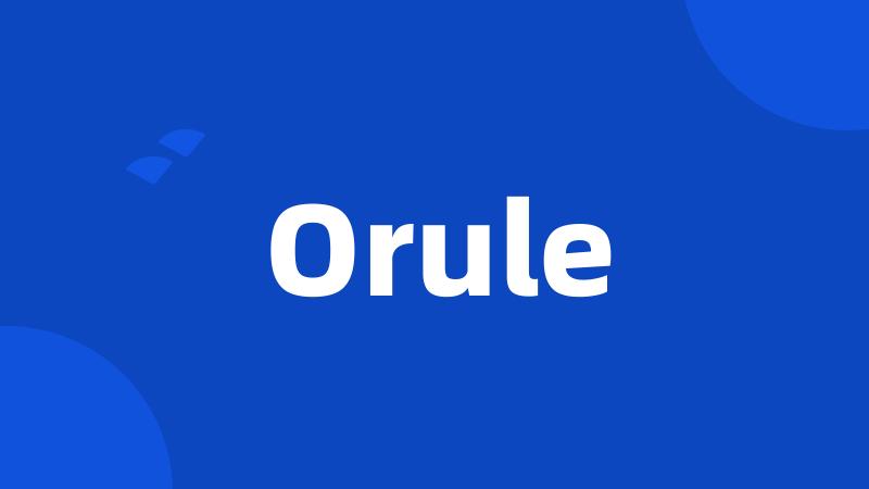 Orule