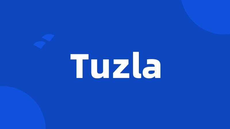 Tuzla