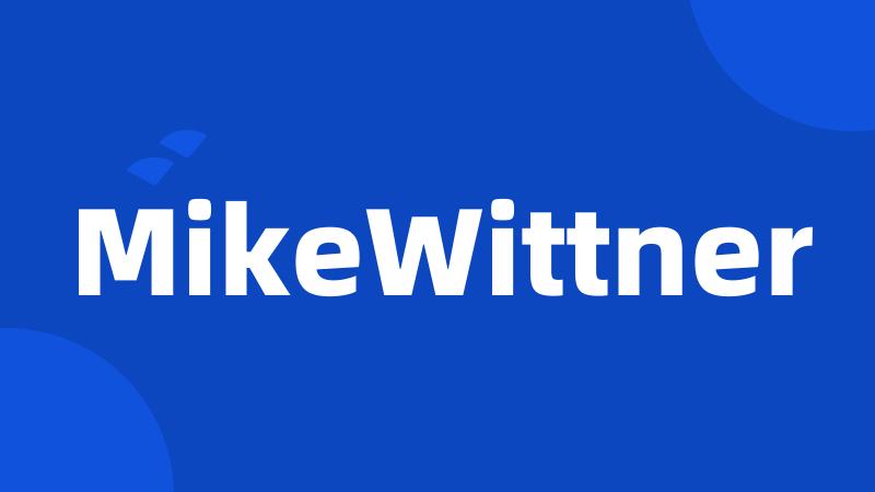 MikeWittner